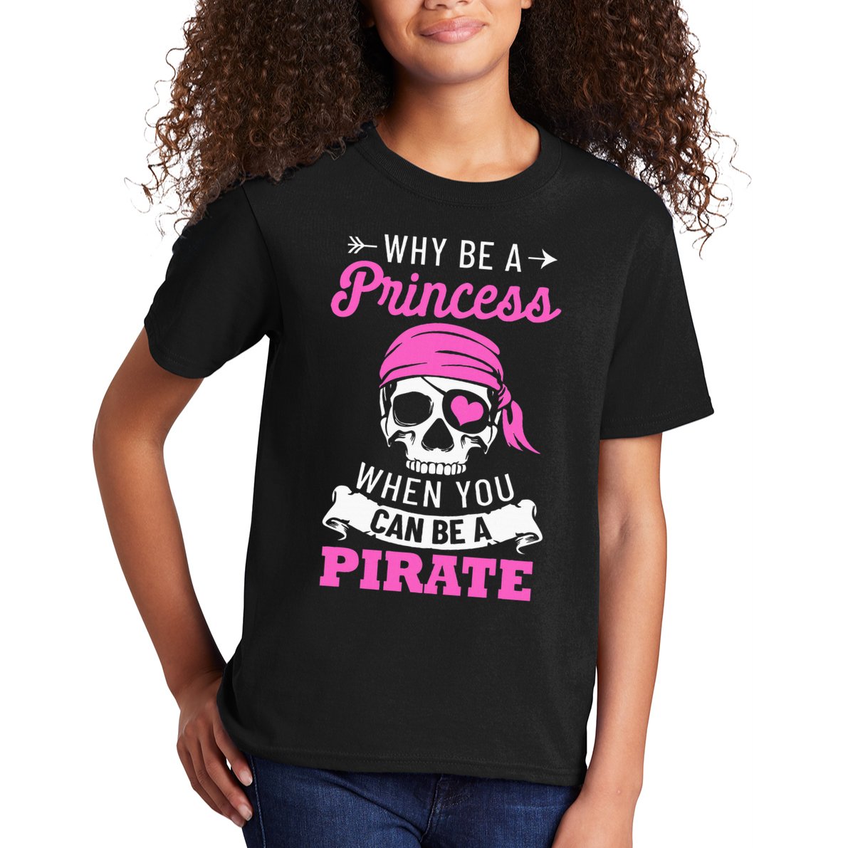Pirate Costume Why Be A Princess When You Can Be A Pirate Kids T-Shirt
