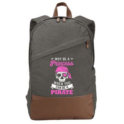 Pirate Costume Why Be A Princess When You Can Be A Pirate Cotton Canvas Backpack
