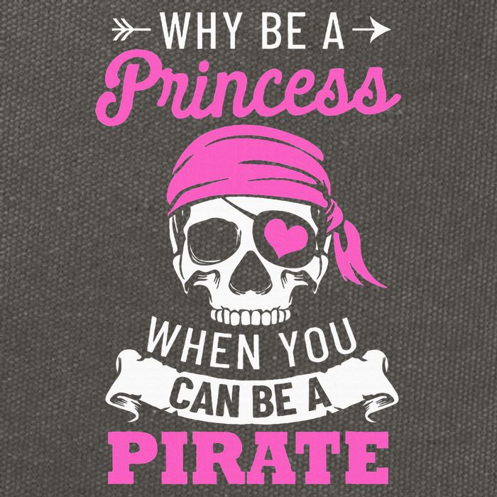 Pirate Costume Why Be A Princess When You Can Be A Pirate Cotton Canvas Backpack