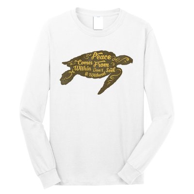 Peace Comes Within Long Sleeve Shirt