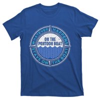 Pontoon Captain Whatever Happens Boating Pontooning Father Gift T-Shirt