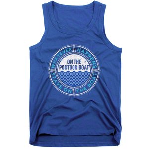 Pontoon Captain Whatever Happens Boating Pontooning Father Gift Tank Top