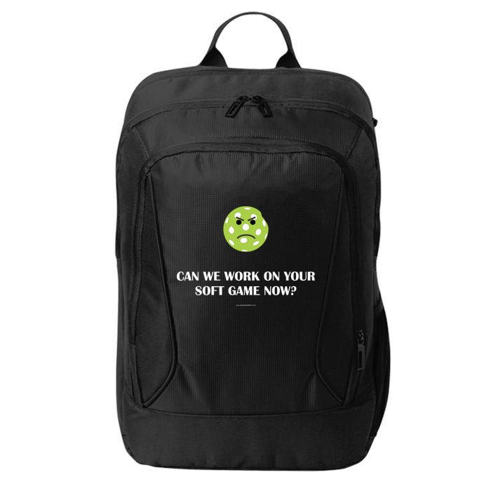 Pickleball Can We Work On Your Soft Game Now City Backpack