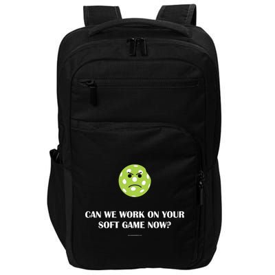 Pickleball Can We Work On Your Soft Game Now Impact Tech Backpack