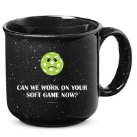 Pickleball Can We Work On Your Soft Game Now 15oz Campfire Ceramic Mug
