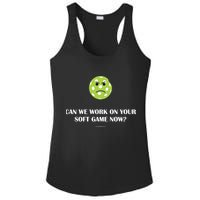 Pickleball Can We Work On Your Soft Game Now Ladies PosiCharge Competitor Racerback Tank