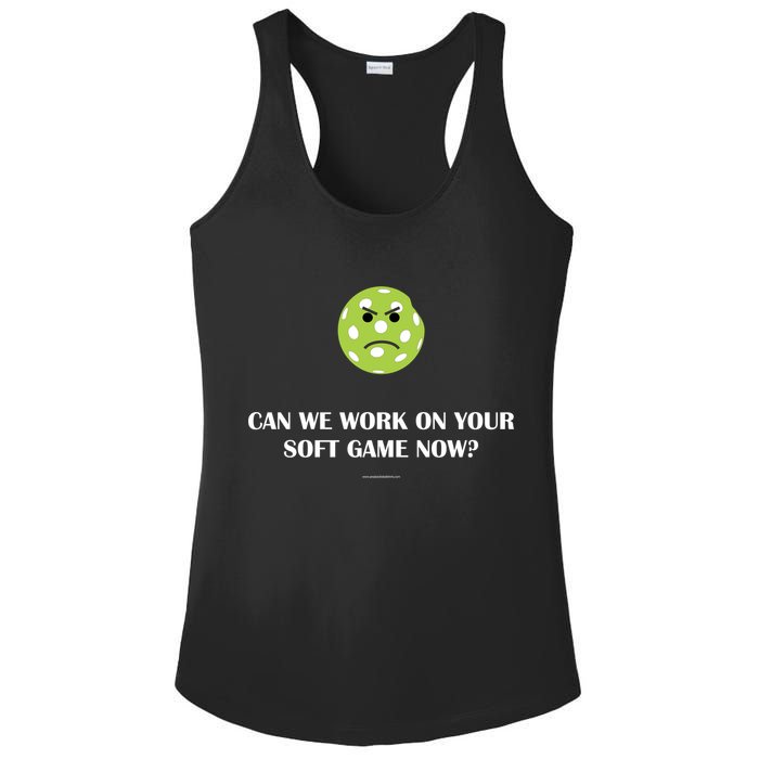 Pickleball Can We Work On Your Soft Game Now Ladies PosiCharge Competitor Racerback Tank