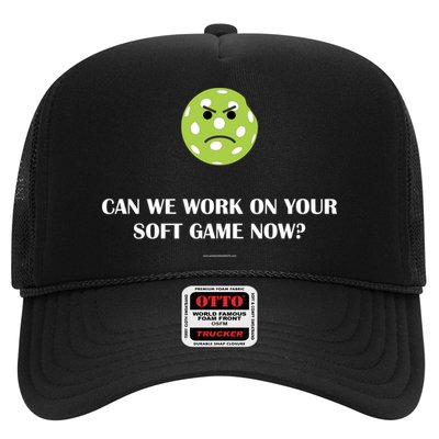 Pickleball Can We Work On Your Soft Game Now Trucker Hat