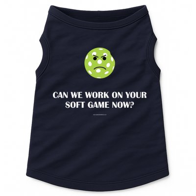 Pickleball Can We Work On Your Soft Game Now Doggie Tank