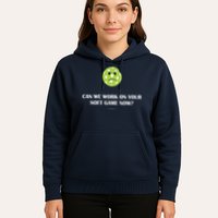 Pickleball Can We Work On Your Soft Game Now Hoodie