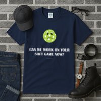 Pickleball Can We Work On Your Soft Game Now Tall T-Shirt