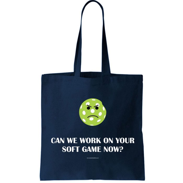 Pickleball Can We Work On Your Soft Game Now Bag