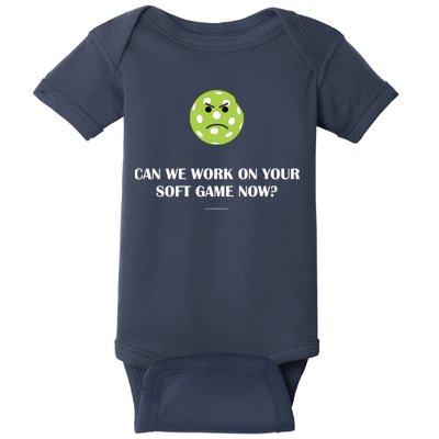 Pickleball Can We Work On Your Soft Game Now Baby Bodysuit