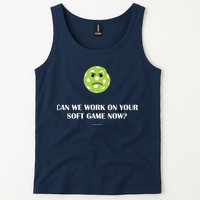Pickleball Can We Work On Your Soft Game Now Tank Top