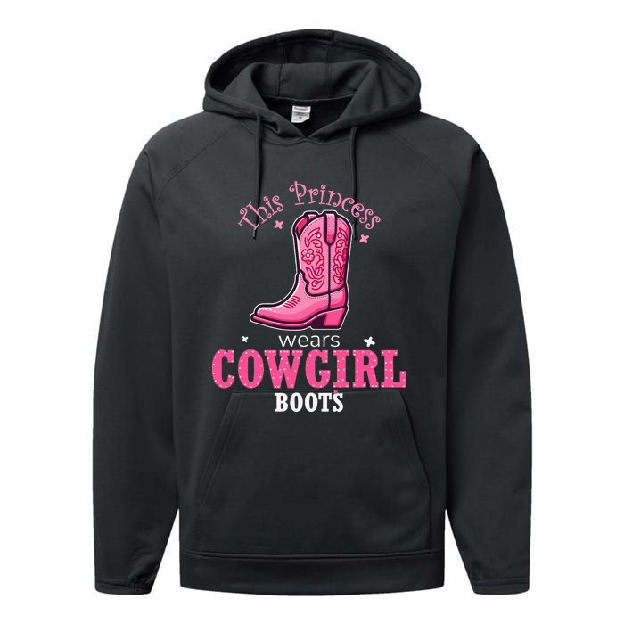 Princess Cowgirl Wears Western Cowboy Boots Farm Performance Fleece Hoodie