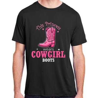 Princess Cowgirl Wears Western Cowboy Boots Farm Adult ChromaSoft Performance T-Shirt