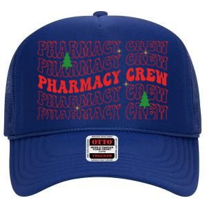 Pharmacy Crew Xmas Pharm Tech Pharmacist Christmas Meaningful Gift High Crown Mesh Back Trucker Hat