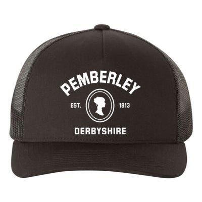 Pemberley Derbyshire 1813 Gift Pride And Prejudice Jane Austen Gift Yupoong Adult 5-Panel Trucker Hat