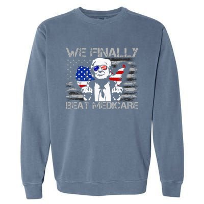 Presidential Debates 2024 We Finally Beat Medicare Garment-Dyed Sweatshirt