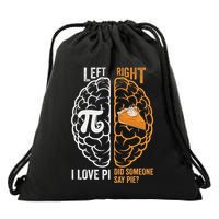 Pi Day 2025 Funny Pi Day Left Vs Right Brain Pie Math Geek .Png Drawstring Bag