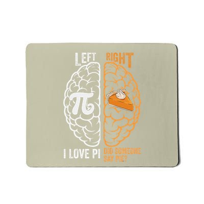 Pi Day 2025 Funny Pi Day Left Vs Right Brain Pie Math Geek .Png Mousepad