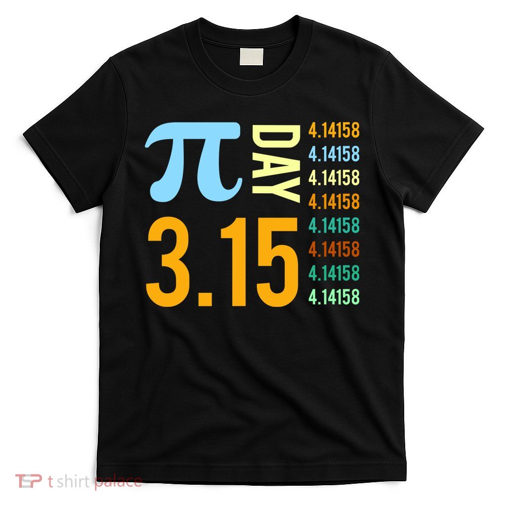 Pie Day 3.15 4.14158 T-Shirt