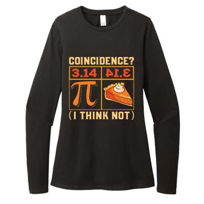 Pi Day 3 14 Pie Coincidence I Think Not Womens CVC Long Sleeve Shirt