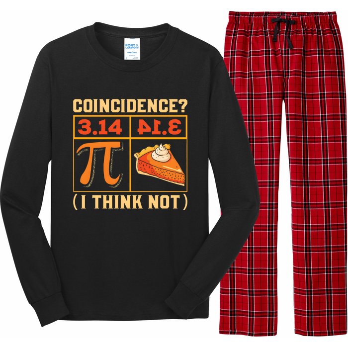 Pi Day 3 14 Pie Coincidence I Think Not Long Sleeve Pajama Set