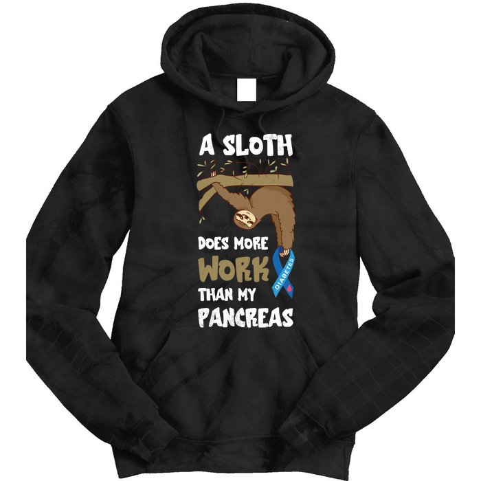 Pancreas Diabetes Awareness Work Sloth T1D Type One Diabetes Tie Dye Hoodie