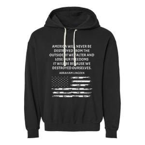 Pro Democracy Abraham Lincoln Quote Stand Up For Freedom Garment-Dyed Fleece Hoodie