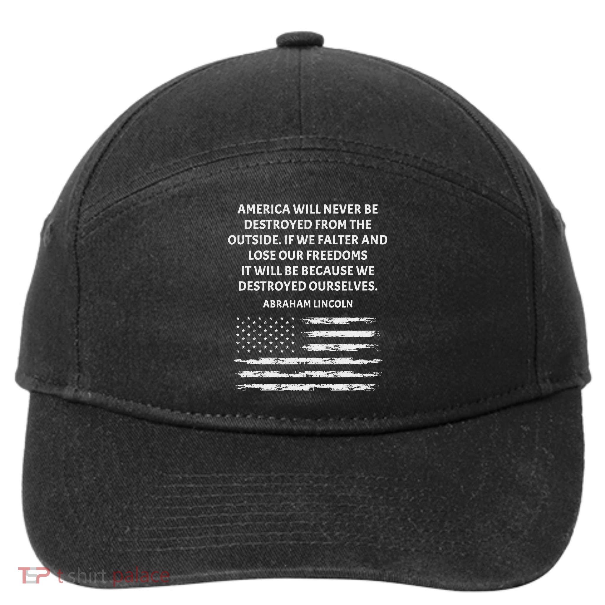 Pro Democracy Abraham Lincoln Quote Stand Up For Freedom 7-Panel Snapback Hat