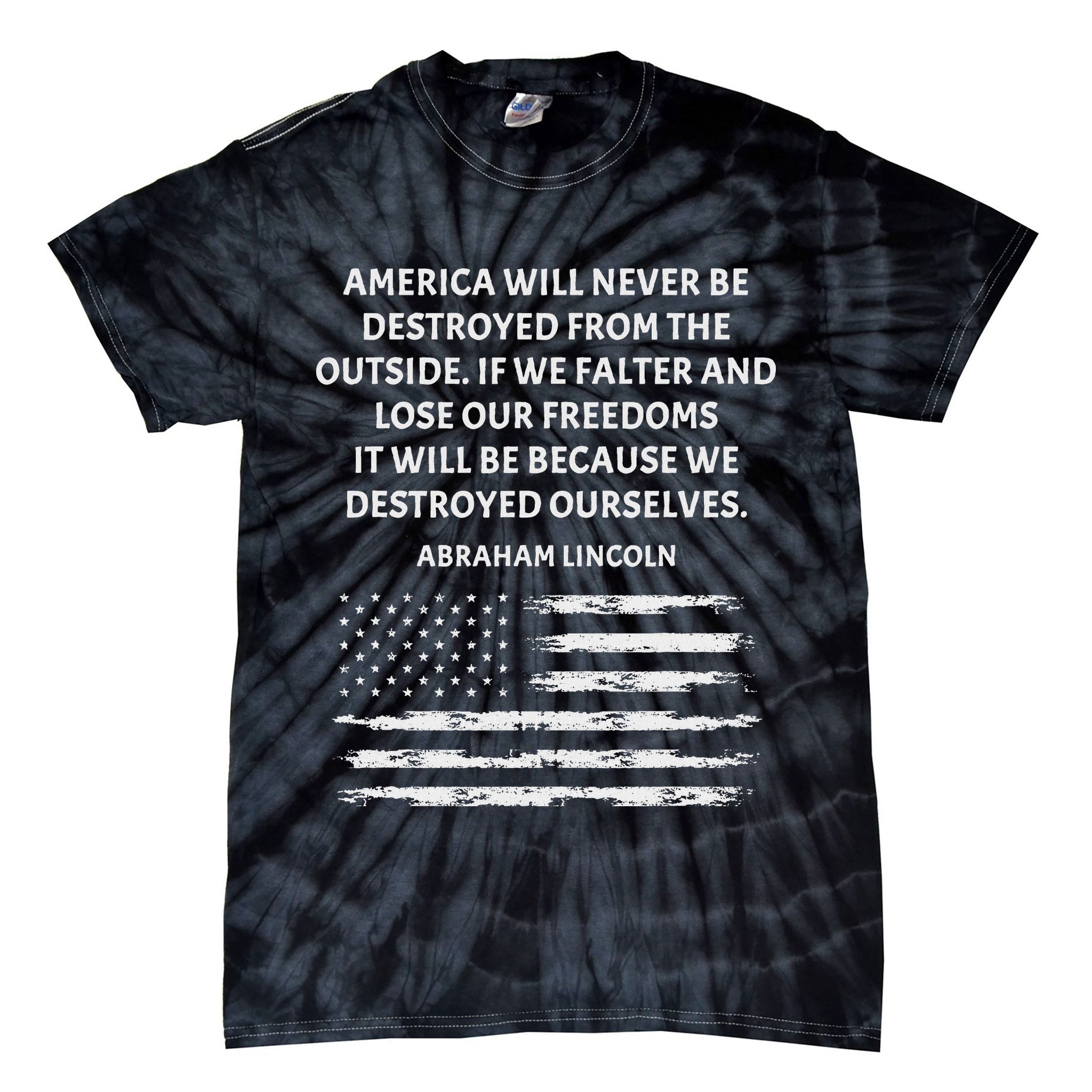 Pro Democracy Abraham Lincoln Quote Stand Up For Freedom Tie-Dye T-Shirt