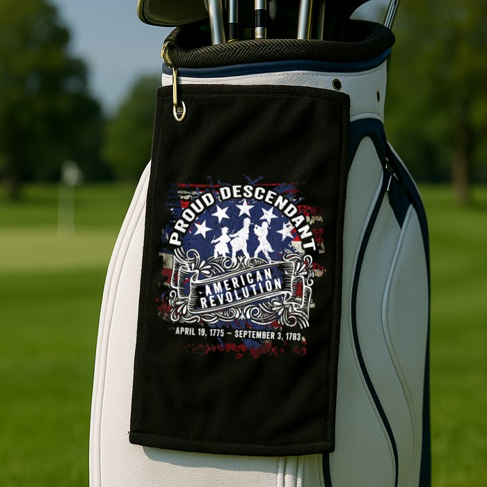 Proud Descendant American Revolution Fife And Drum Novelty Golf Towel