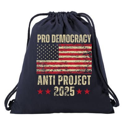 Pro Democracy Anti Project 2025 Stop Project 2025 Anti Trump Drawstring Bag