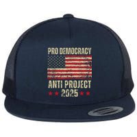 Pro Democracy Anti Project 2025 Stop Project 2025 Anti Trump Flat Bill Trucker Hat