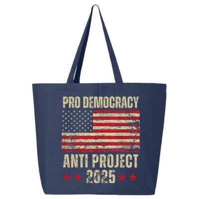 Pro Democracy Anti Project 2025 Stop Project 2025 Anti Trump 25L Jumbo Tote