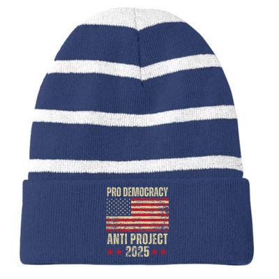 Pro Democracy Anti Project 2025 Stop Project 2025 Anti Trump Striped Beanie with Solid Band