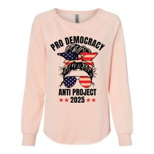 Pro Democracy Anti Project 2025 Stop Project 2025 Messy Bun Womens California Wash Sweatshirt