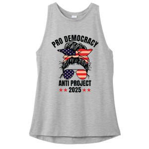 Pro Democracy Anti Project 2025 Stop Project 2025 Messy Bun Ladies PosiCharge Tri-Blend Wicking Tank