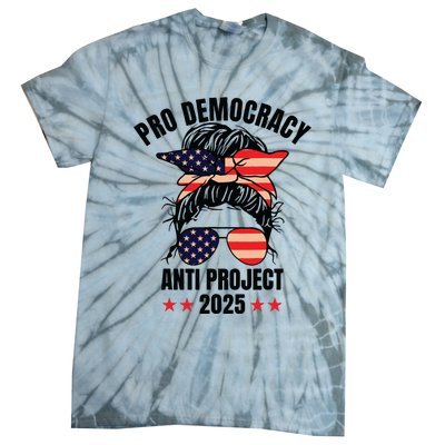 Pro Democracy Anti Project 2025 Stop Project 2025 Messy Bun Tie-Dye T-Shirt