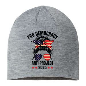 Pro Democracy Anti Project 2025 Stop Project 2025 Messy Bun Sustainable Beanie