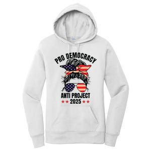 Pro Democracy Anti Project 2025 Stop Project 2025 Messy Bun Women's Pullover Hoodie