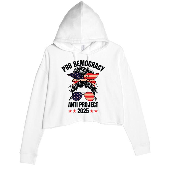 Pro Democracy Anti Project 2025 Stop Project 2025 Messy Bun Crop Fleece Hoodie