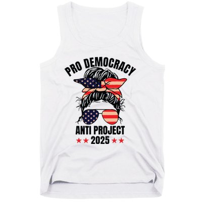 Pro Democracy Anti Project 2025 Stop Project 2025 Messy Bun Tank Top