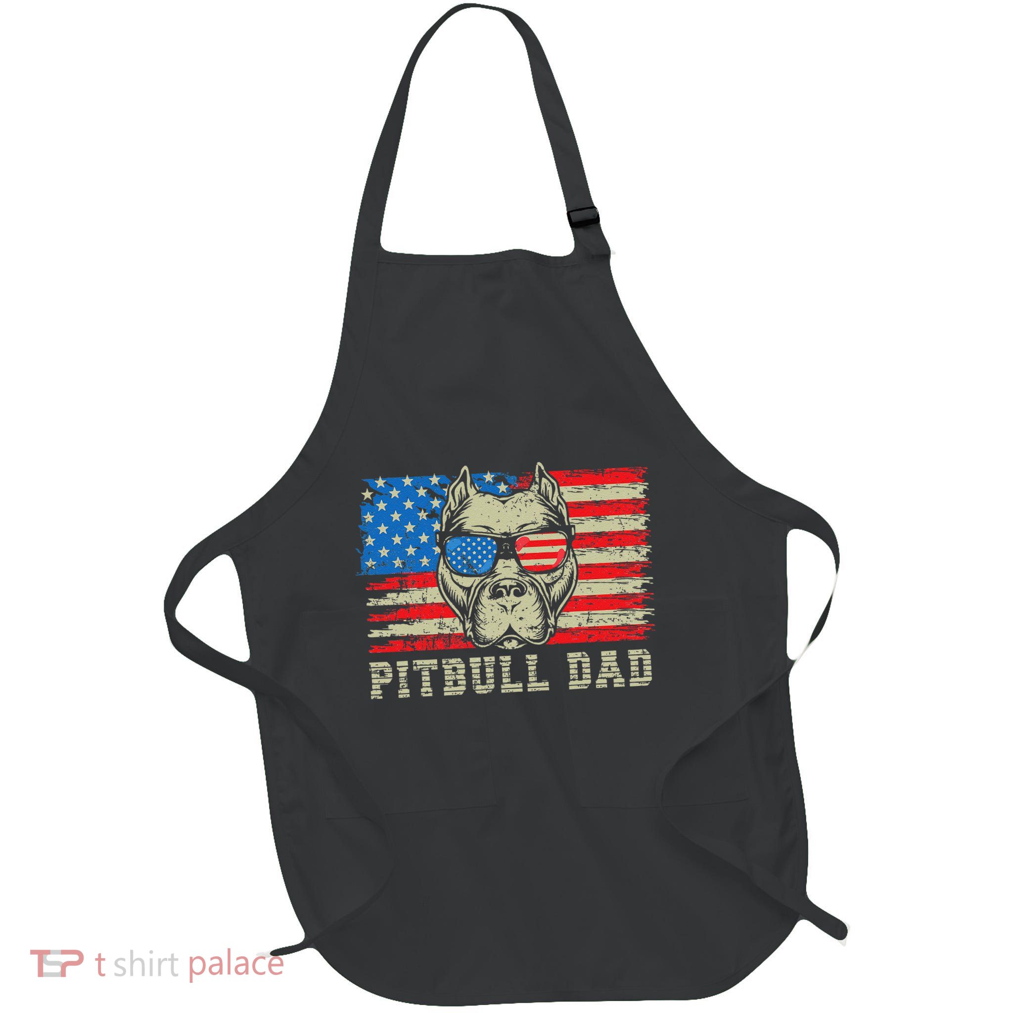 Pitbull Dad American Pit Bull Dog Us Flag 4th Of July Apron
