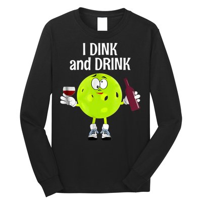 Pickleball Dink And Drink Long Sleeve Shirt