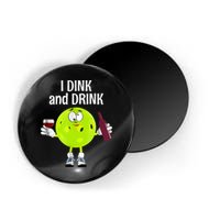 Pickleball Dink And Drink Magnet