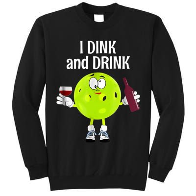 Pickleball Dink And Drink Tall Sweatshirt