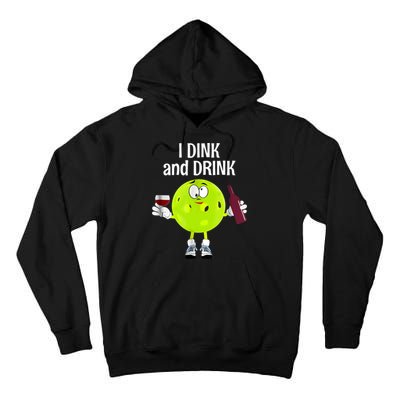 Pickleball Dink And Drink Tall Hoodie