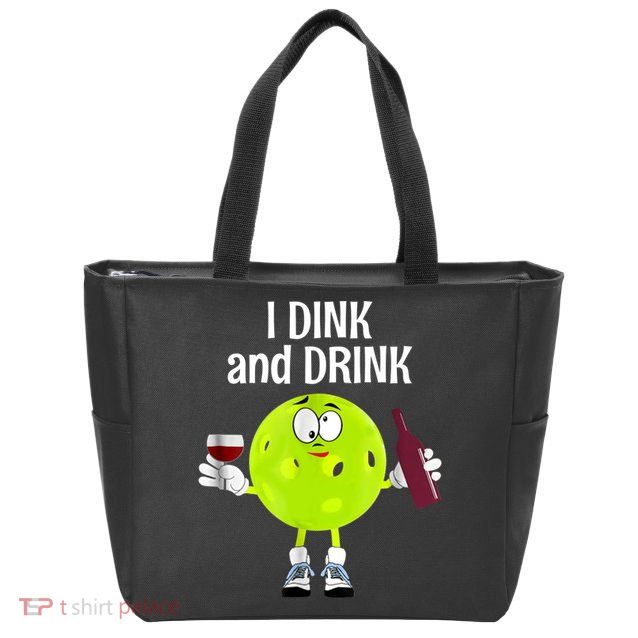 Pickleball Dink And Drink Zip Tote Bag